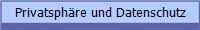 Privatsphre und Datenschutz