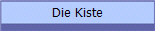 Die Kiste